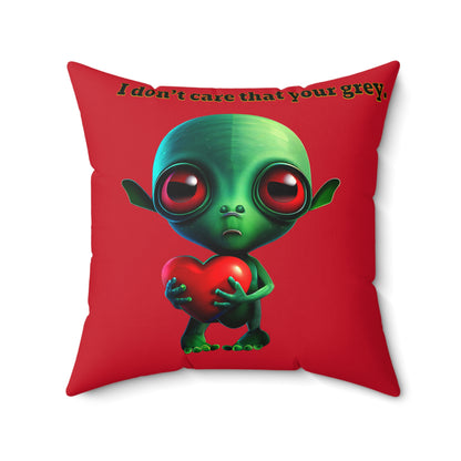 I don't care that your grey - Faux Suede Square Pillow - (dark red)