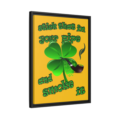stick that in your pipe and smoke it - framed canvas art (yellow)