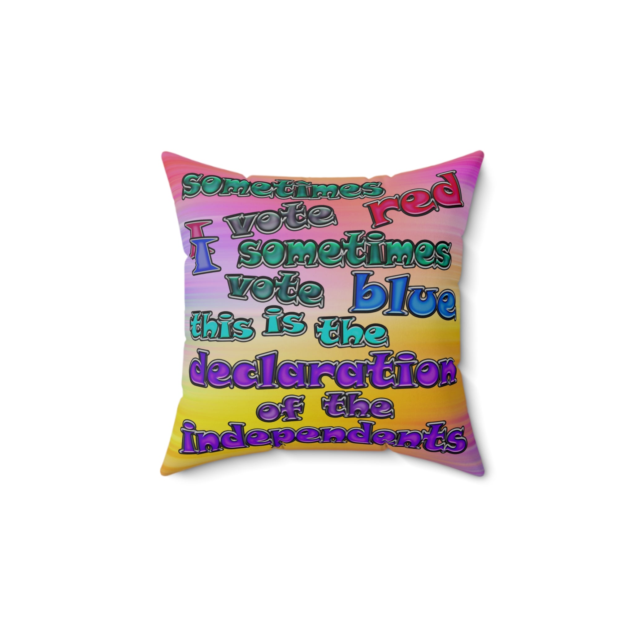declaration of the independents - Spun Polyester Square Pillow - (color blur)