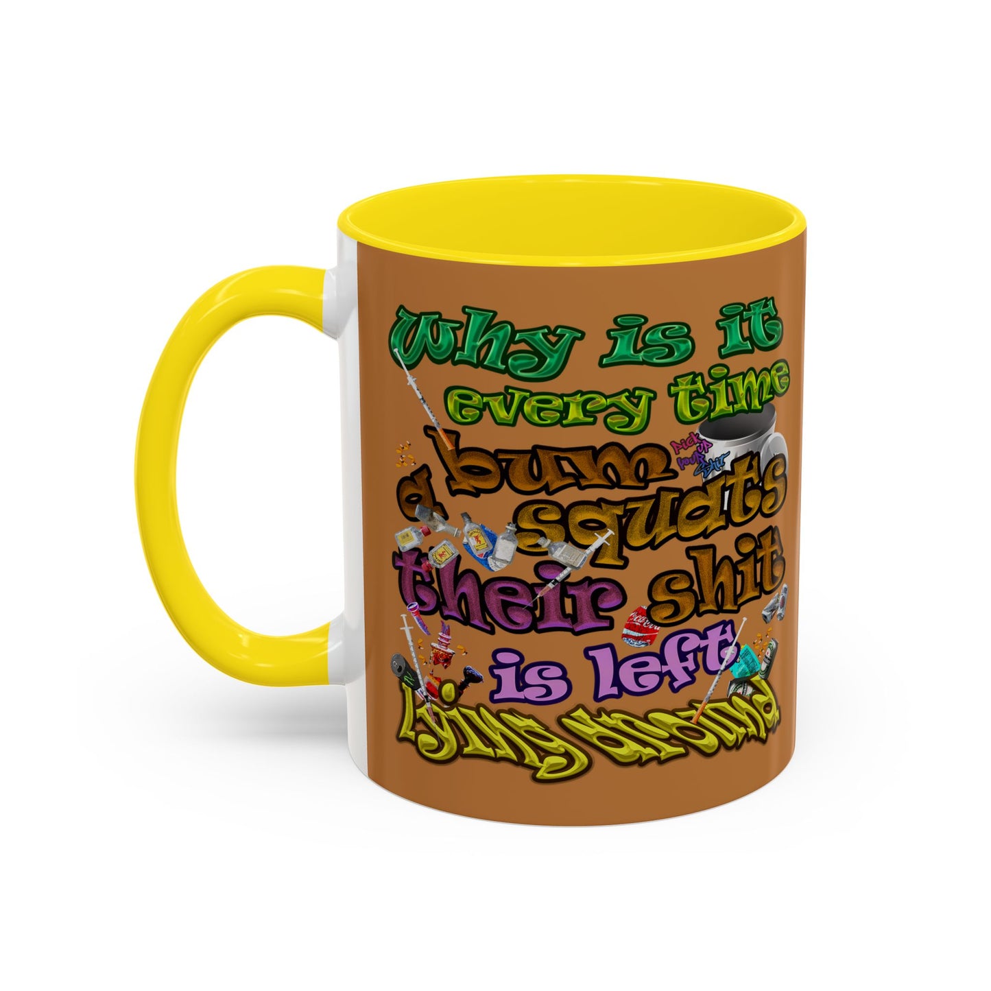 the bum's shit - Accent Mug (light brown)