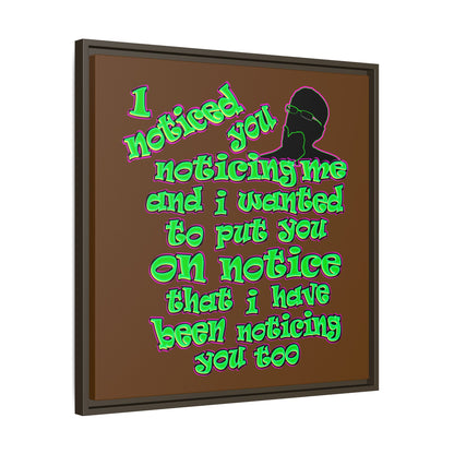 noticed you noticing - framed canvas art (brown)