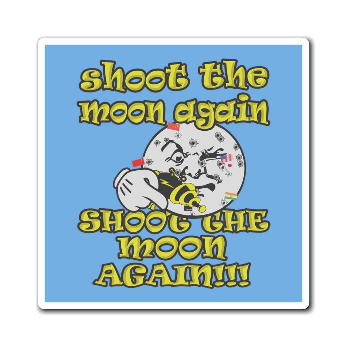 shoot the moon again - Magnets - (light blue)