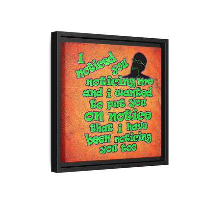 noticed you noticing - framed canvas art (burnt orange)