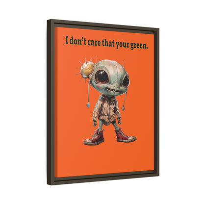 I don't care that your green - framed canvas art (orange)