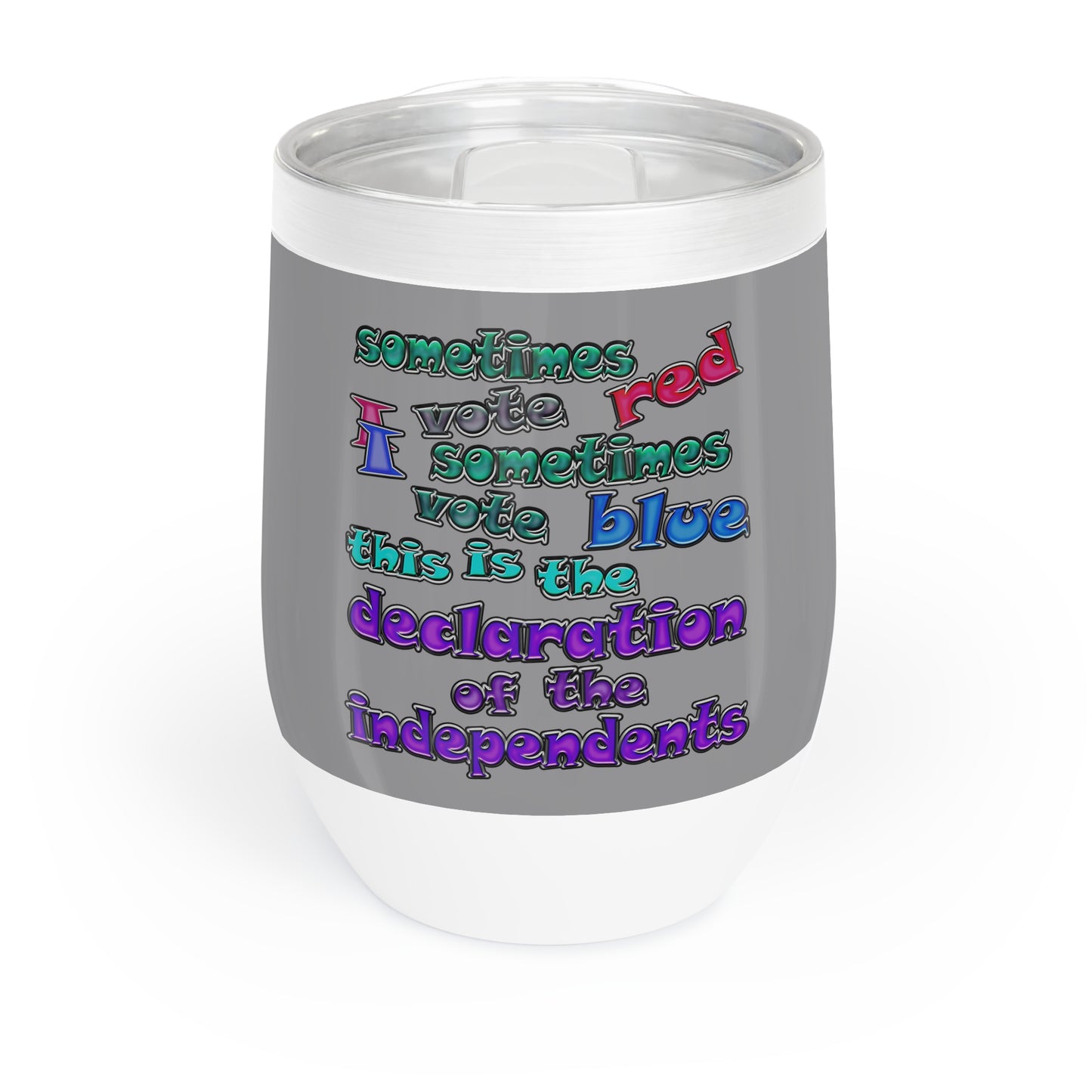 declaration of the independents - Chill Wine Tumbler (grey)