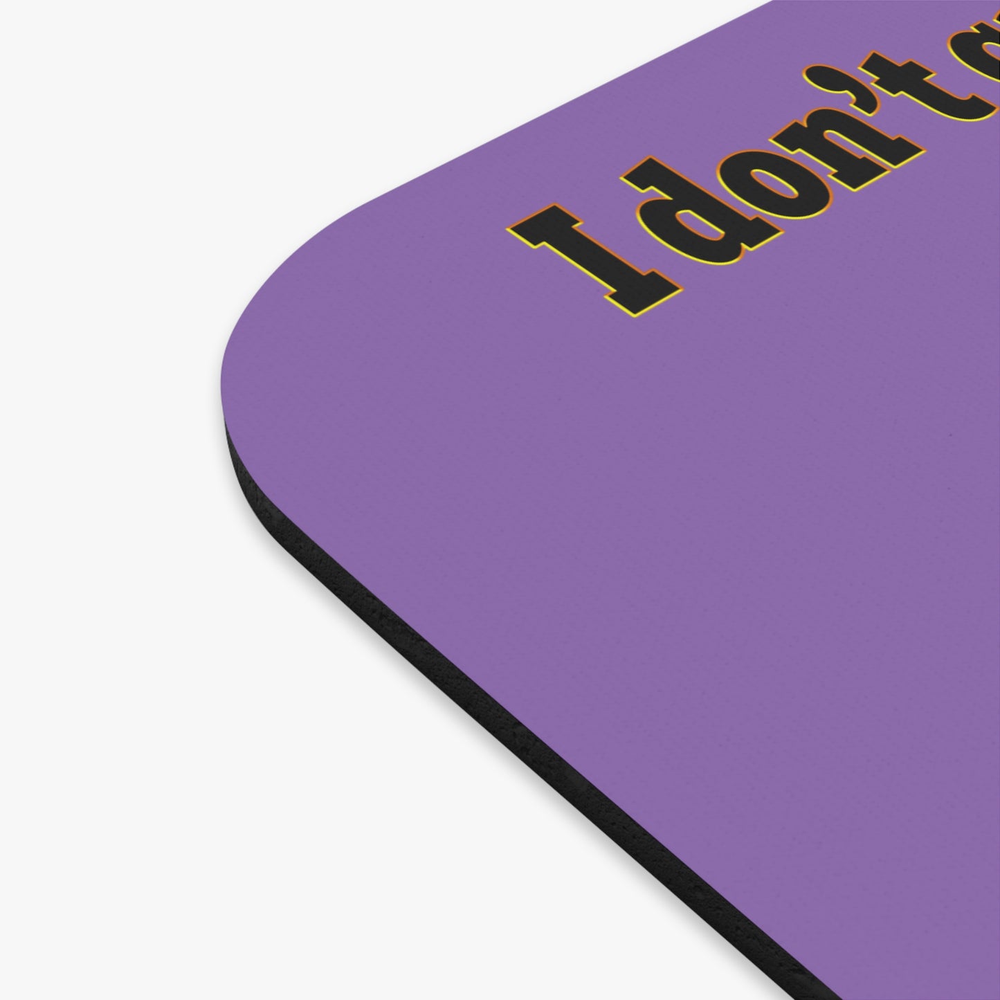 I don't care that your green - Mouse Pad (Rectangle) (light purple)