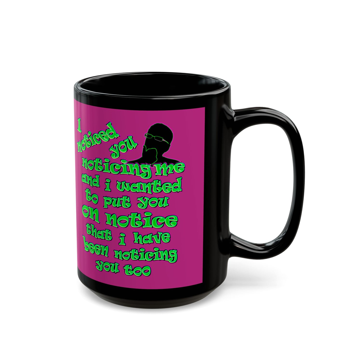 noticed you noticing - Black Mug (pink)