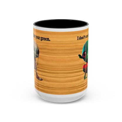 I don't care that your grey - Accent Mug (butterscotch wood finish)