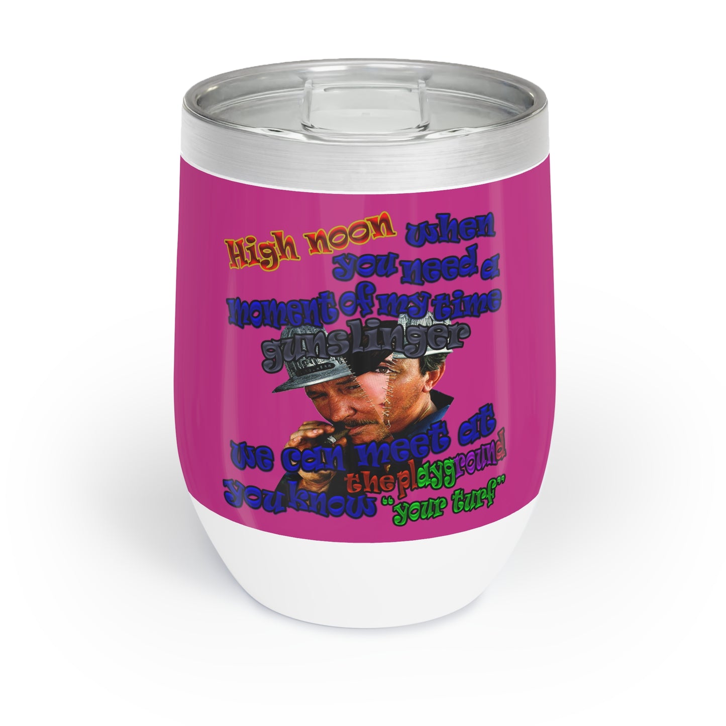 high noon - Chill Wine Tumbler (pink)