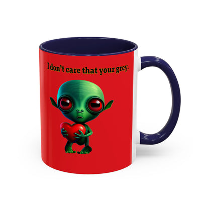I don't care that your grey - Accent Mug (red)