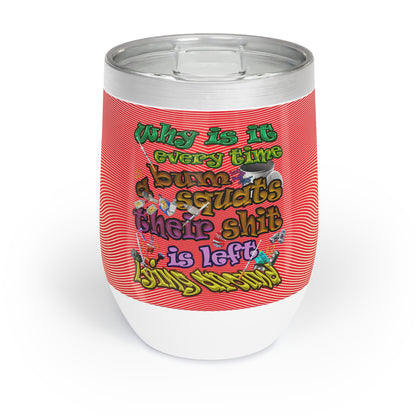 the bum's shit - Chill Wine Tumbler (yellow-orange wave)