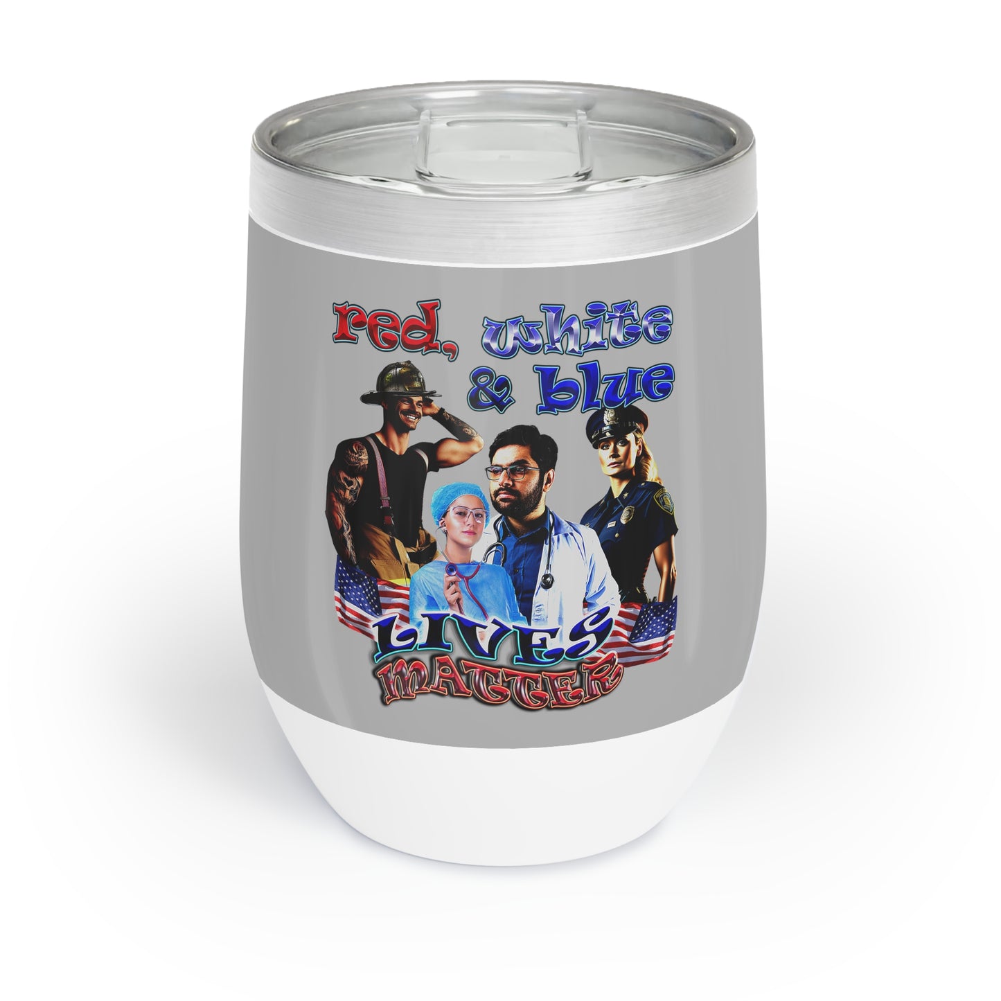 rw&b lives matter - Chill Wine Tumbler (light grey)