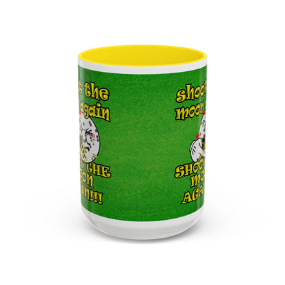 shoot the moon again - Accent Mug (green turf)