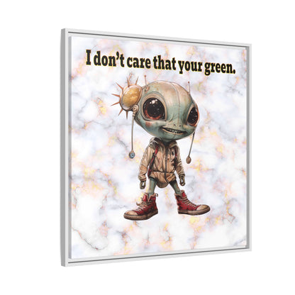 I don't care that your green - framed canvas art (white marble)