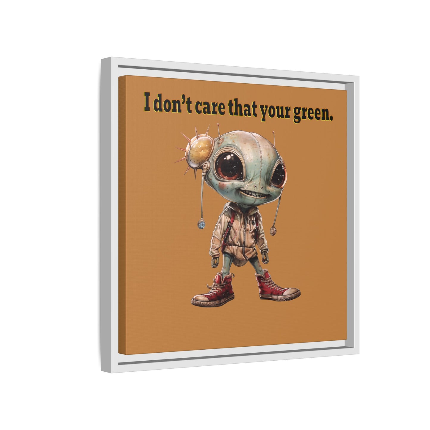 I don't care that your green - framed canvas art (light brown)