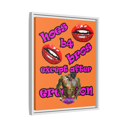 hoes b4 bros - framed canvas art (crusta)