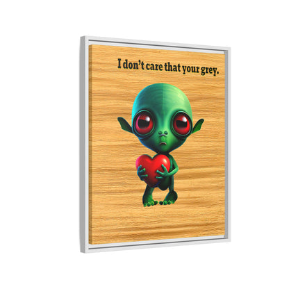 I don't care that your grey - framed canvas art (butterscotch wood finish)