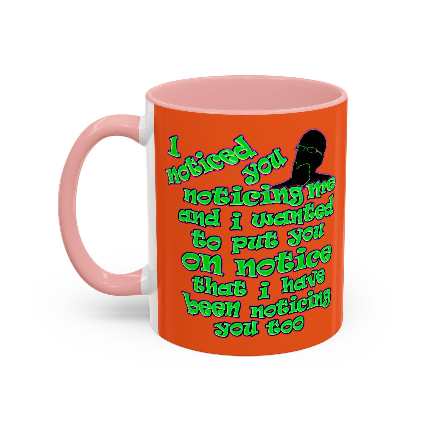 noticed you noticing - Accent Mug (orange)