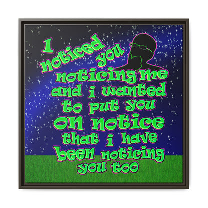noticed you noticing - framed canvas art ('snoops' background)