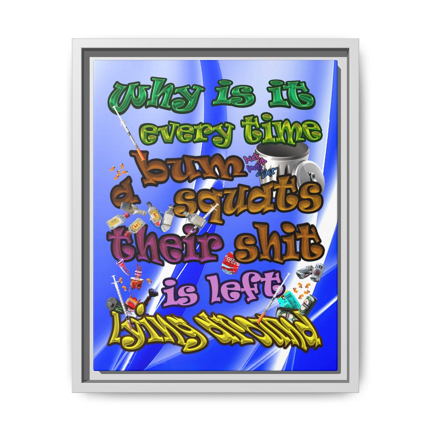 the bum's shit - framed canvas art (blue-white wave)