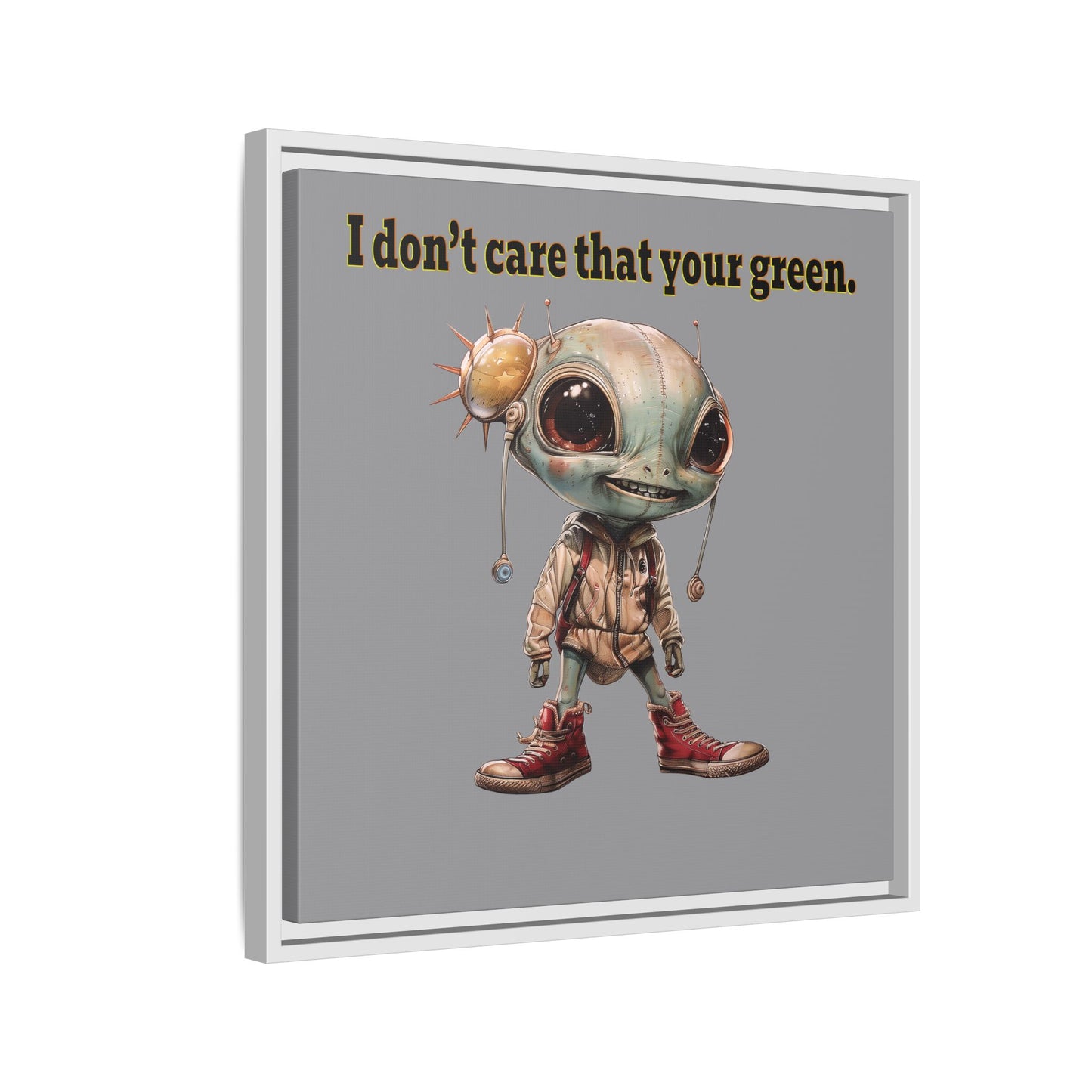 I don't care that your green - framed canvas art (grey)