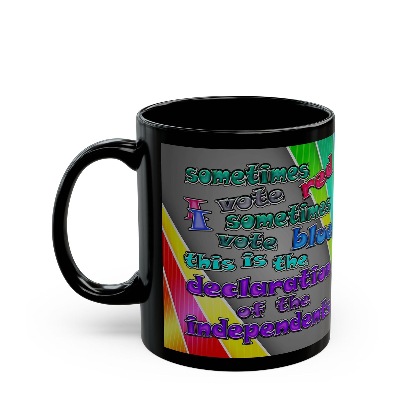 declaration of the independents - Black Mug (rainbow split)
