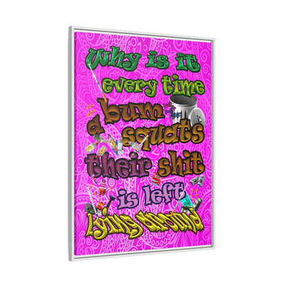 the bum's shit - framed canvas art (pink swirl)