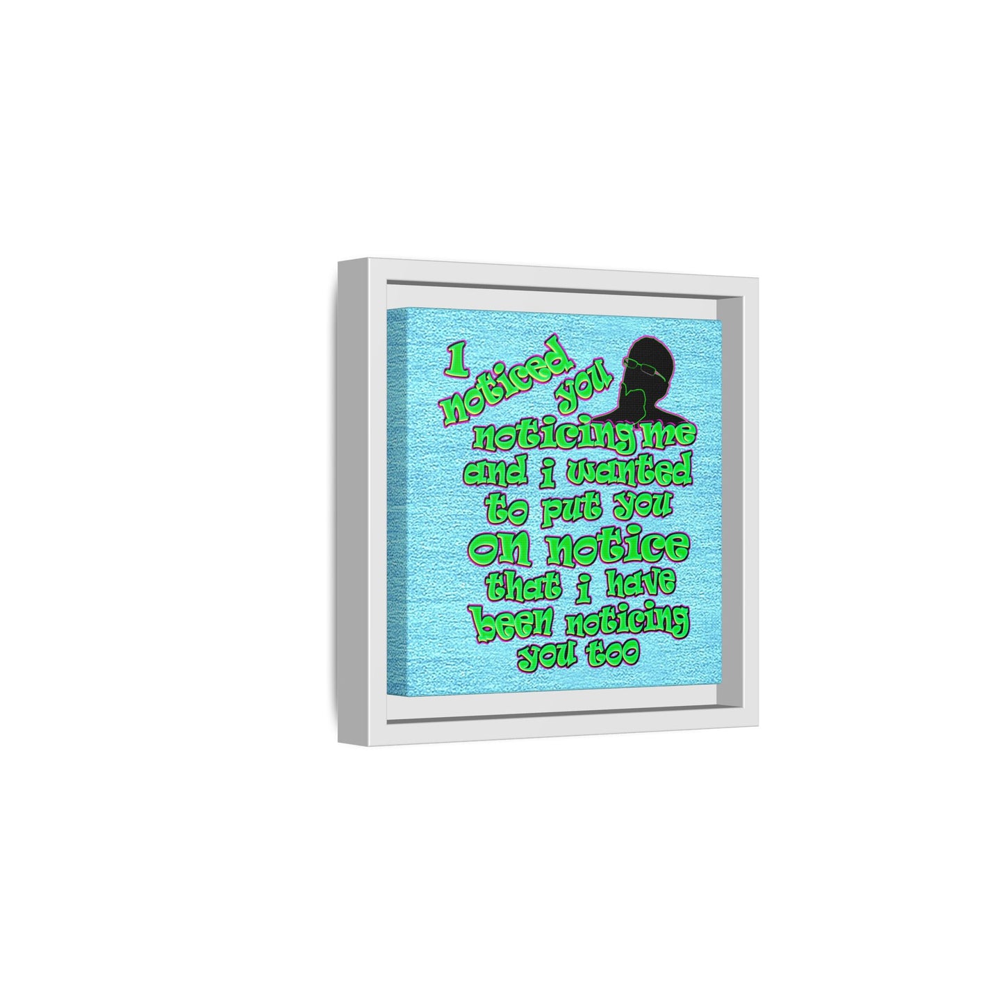 noticed you noticing - framed canvas art (faded blue)