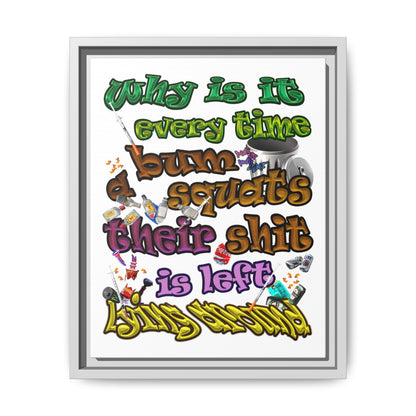 the bum's shit - framed canvas art (white)