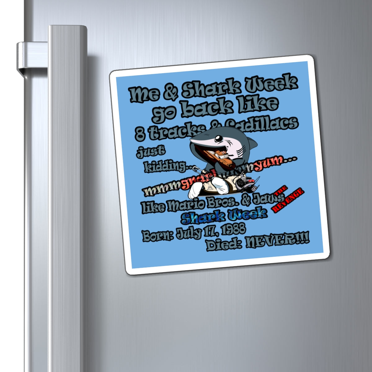 shark week - Magnets - (light blue)