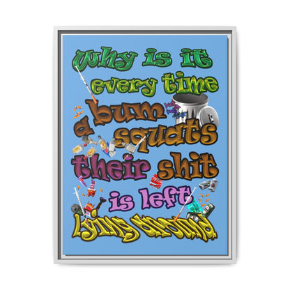 the bum's shit - framed canvas art (light blue)