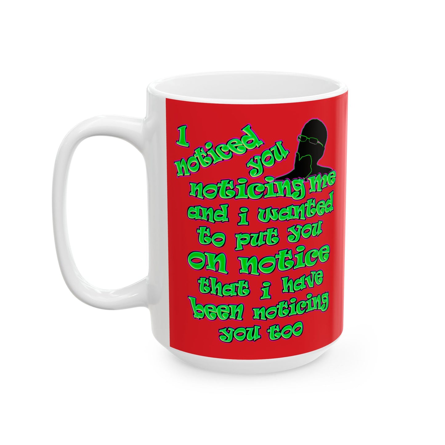 noticed you noticing - White Mug (red)