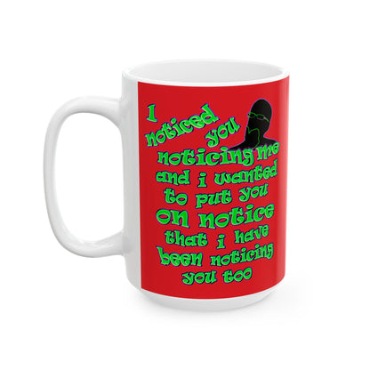 noticed you noticing - White Mug (red)