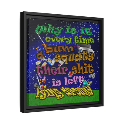 the bum's shit - framed canvas art ('snoops' background)