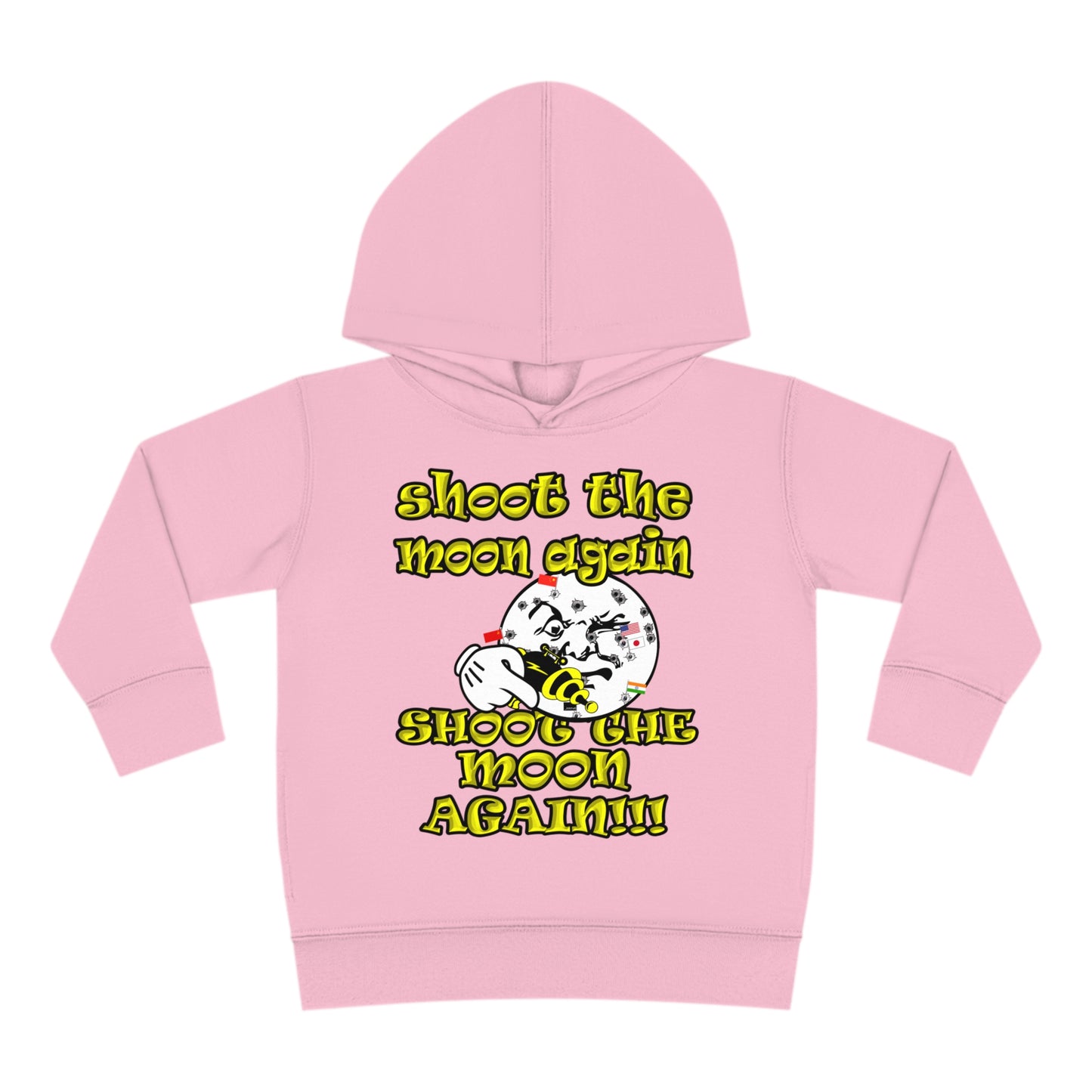 shoot the moon again - Toddler Pullover Fleece Hoodie