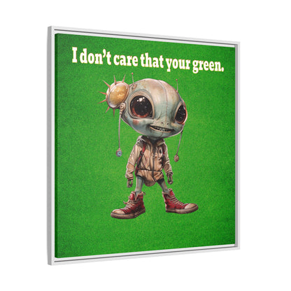 I don't care that your green - framed canvas art (green turf)