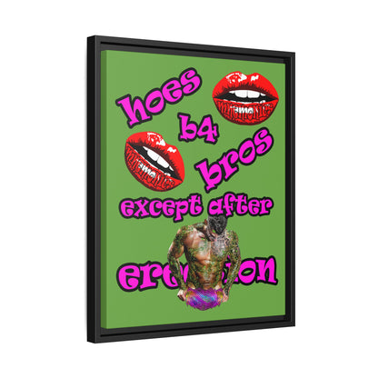 hoes b4 bros - framed canvas art (green)