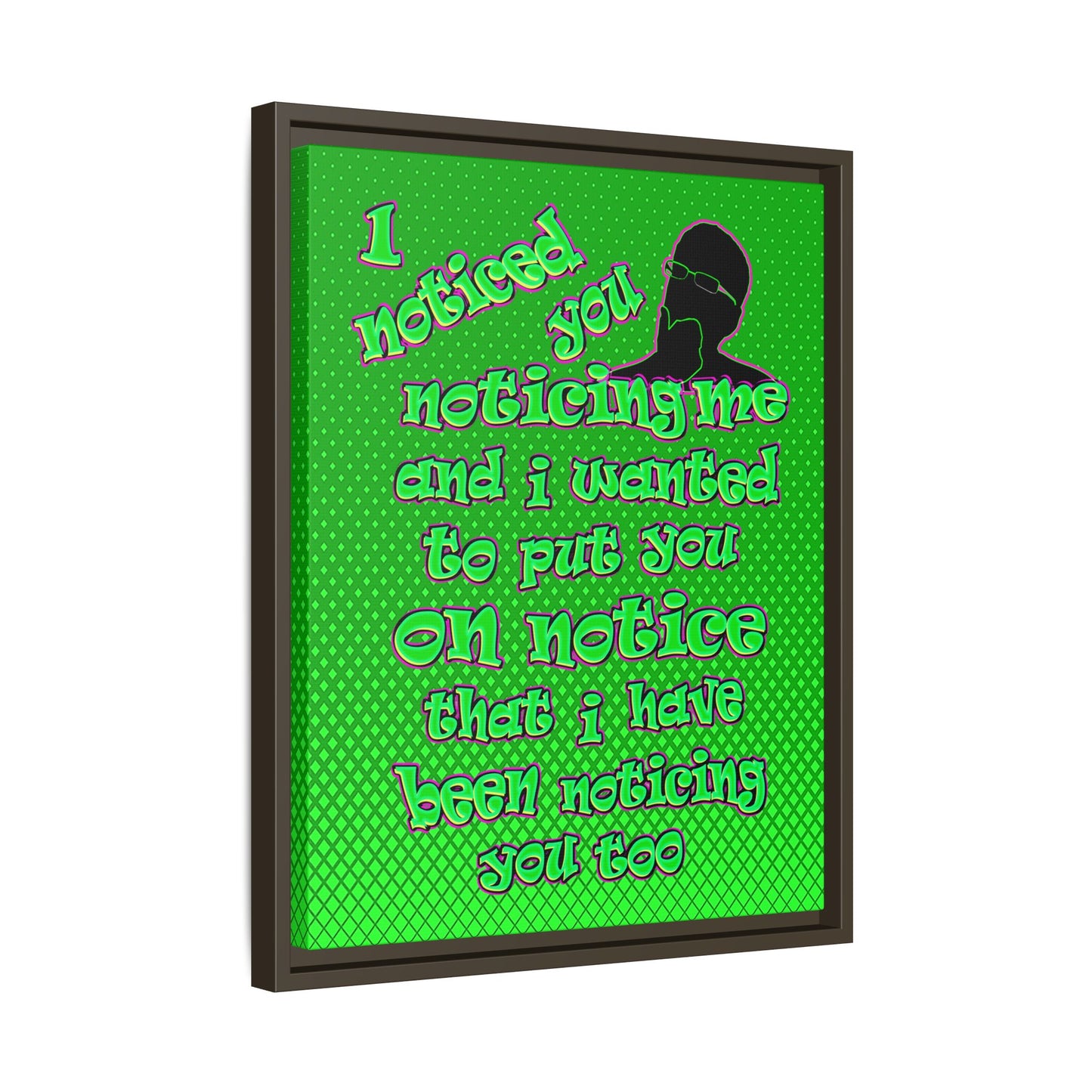 noticed you noticing - framed canvas art (logo green)
