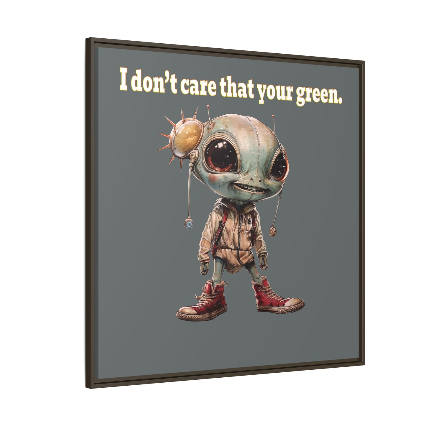 I don't care that your green - framed canvas art (dark grey)