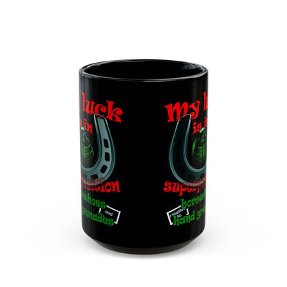 my luck - Black Mug (black)