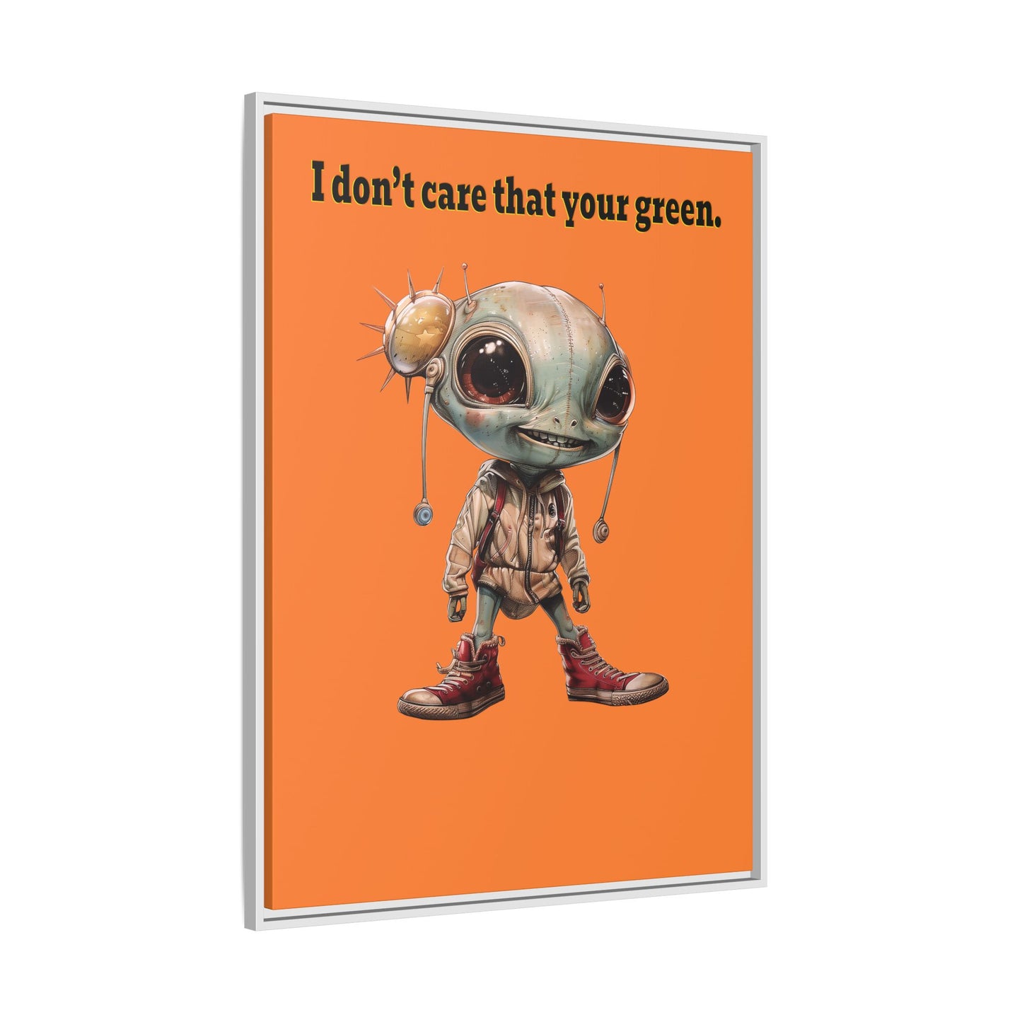 I don't care that your green - framed canvas art (crusta)