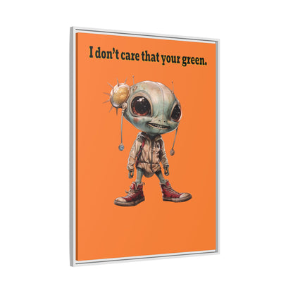 I don't care that your green - framed canvas art (crusta)