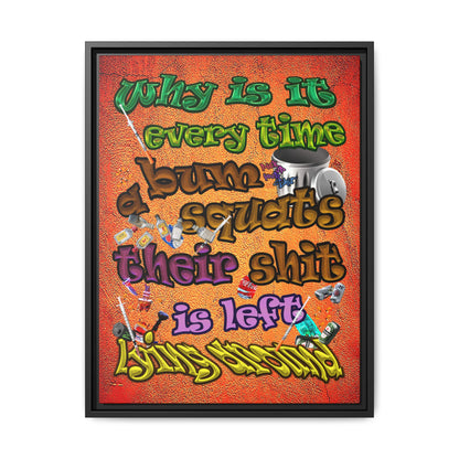 the bum's shit - framed canvas art (burnt orange)