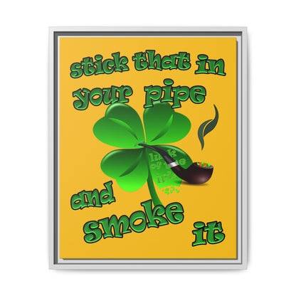 stick that in your pipe and smoke it - framed canvas art (yellow)