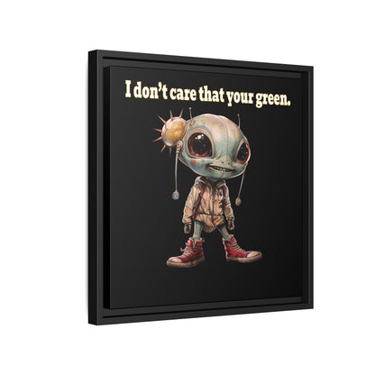 I don't care that your green - framed canvas art (black)