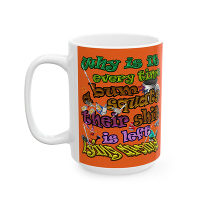 the bum's shit - White Mug (orange)