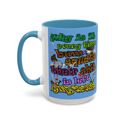 the bum's shit - Accent Mug (light blue)
