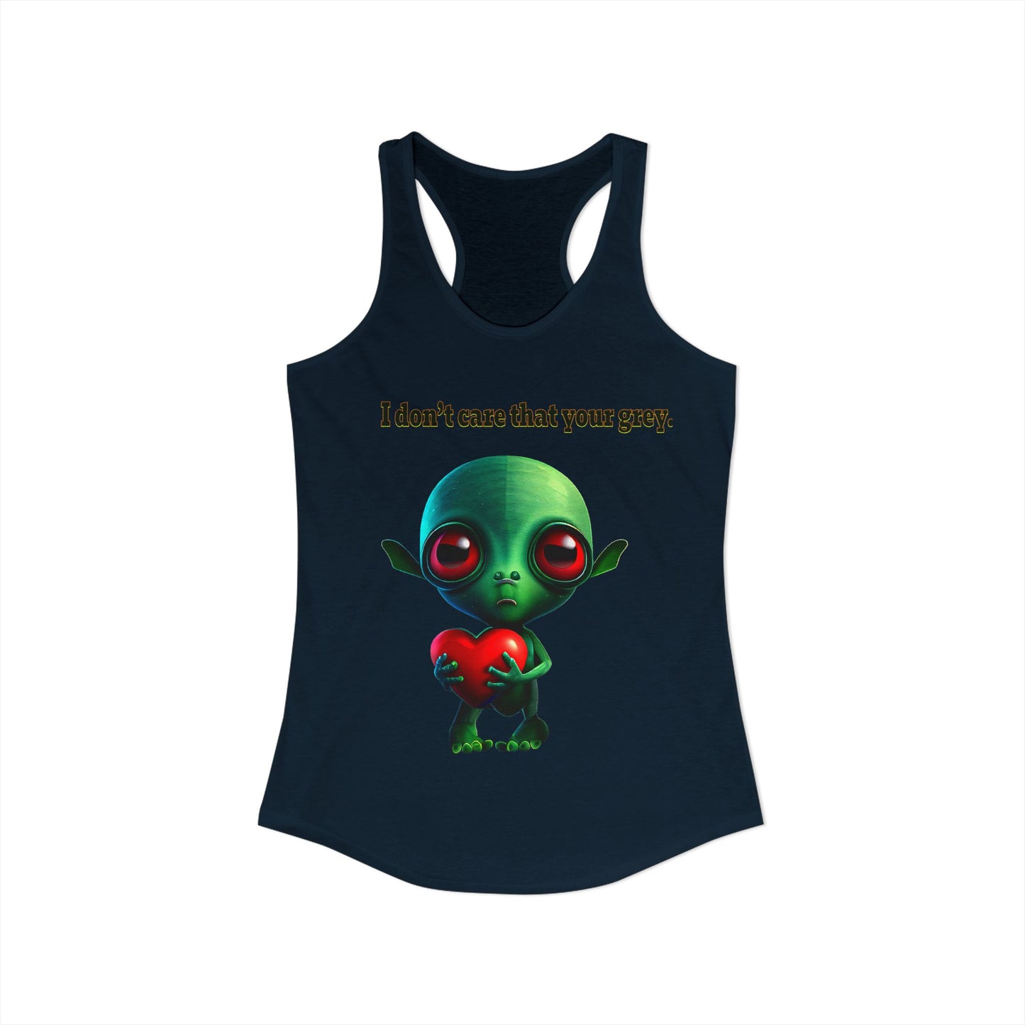 I don't care that your grey - Women's Ideal Racerback Tank