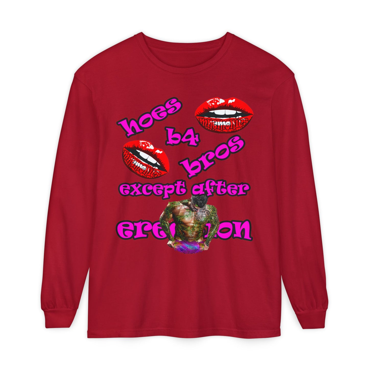 hoes b4 bros - Unisex Garment-dyed Long Sleeve T-Shirt