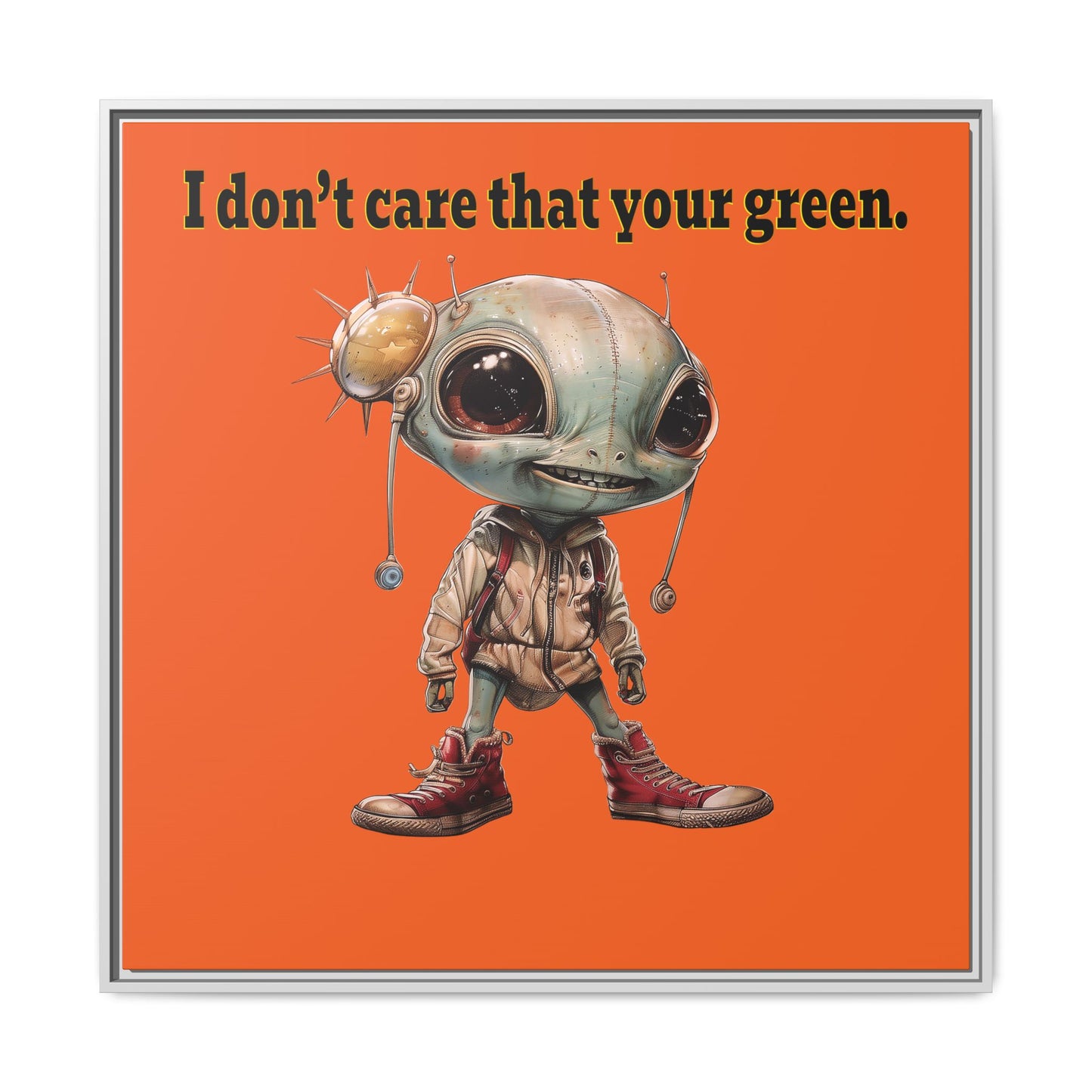 I don't care that your green - framed canvas art (orange)